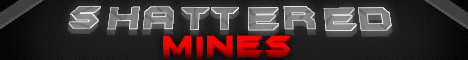 ShatteredMines Minecraft server banner