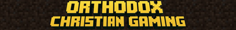 Orthodox Christian Gaming Minecraft server banner